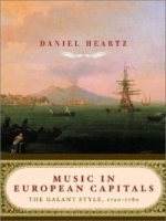 Music in European Capitals: The Galant Style, 1720-1780 артикул 4582b.