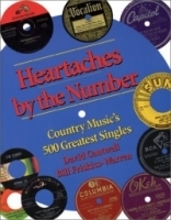 Heartaches by the Number: Country Music's 500 Greatest Singles артикул 4604b.