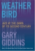 Weather Bird: Jazz at the Dawn of Its Second Century артикул 4656b.
