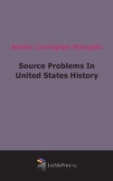 Source Problems In United States History артикул 4538b.