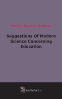 Suggestions Of Modern Science Concerning Education артикул 4617b.