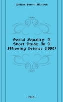 Social Equality: A Short Study In A Missing Science артикул 4627b.