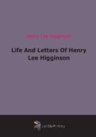 Life And Letters Of Henry Lee Higginson артикул 4646b.
