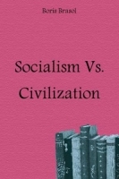 Socialism Vs Civilization артикул 4651b.