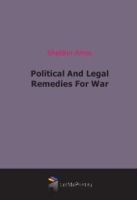 Political And Legal Remedies For War артикул 4674b.