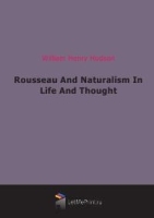 Rousseau And Naturalism In Life And Thought артикул 4687b.