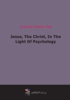 Jesus, The Christ, In The Light Of Psychology артикул 4755b.