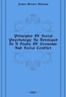 Principles Of Social Psychology As Developed In A Study Of Economic And Social Conflict артикул 4758b.
